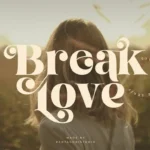 Break Love Classy Retro Font