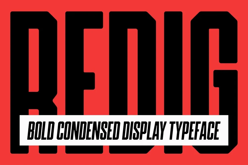 Redig Condensed bold sans